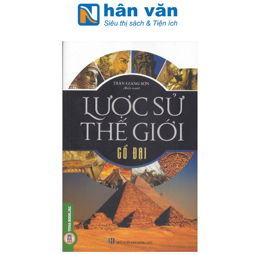Lược Sử Thế Giới - Cổ Đại