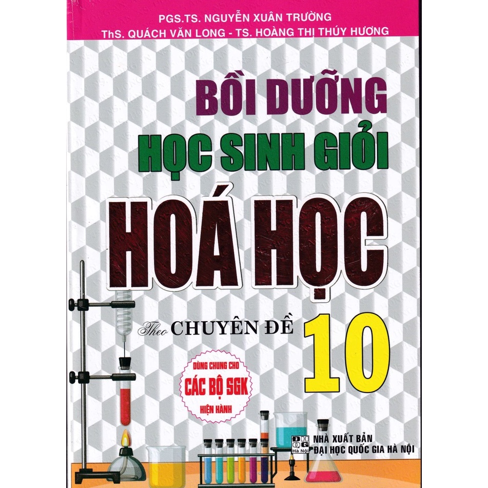 Bồi Dưỡng Học Sinh Giỏi Hóa Học Lớp 10 Theo Chuyên Đề (Biên Soạn Theo Chương Trình GDPT Mới - HA)