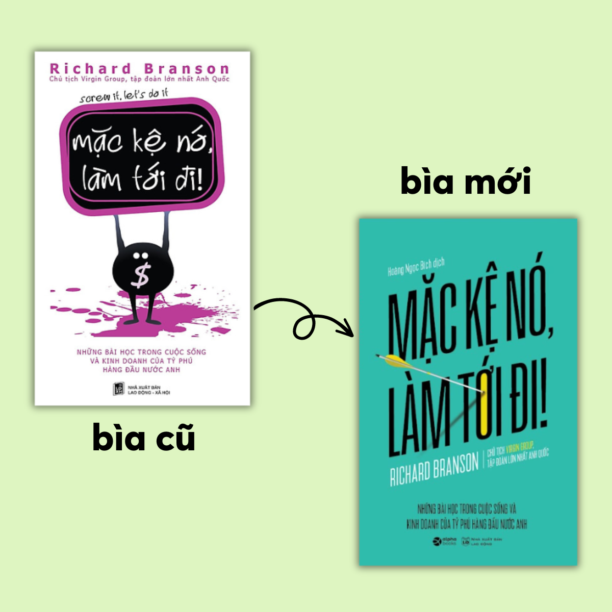 Mặc Kệ Nó, Làm Tới Đi! (Tái Bản 2018)