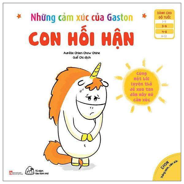 Ehon Thông Minh Cảm Xúc - Những Cảm Xúc Của Gaston - Con Hối Hận (Từ 3 - 8 Tuổi)