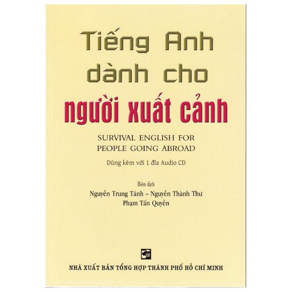 Tiếng Anh Dành Cho Người Xuất Cảnh - Kèm CD