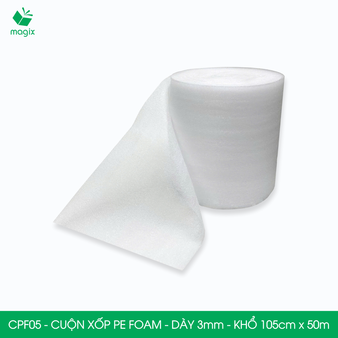 CPF05 - 105cm x 50m - Cuộn xốp PE Foam dày 3mm chống sốc, xốp bọc chống sốc, xốp gói hàng