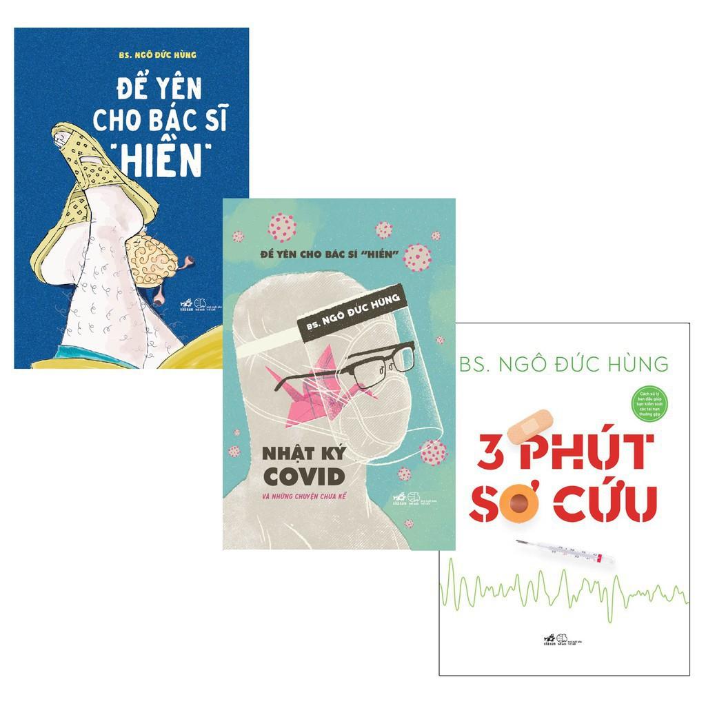 Sách - Combo 3 cuốn Để Yên Cho Bác Sĩ "Hiền",Nhật Ký Covid Và Những Chuyện Chưa Kể, 3 phút sơ cứu