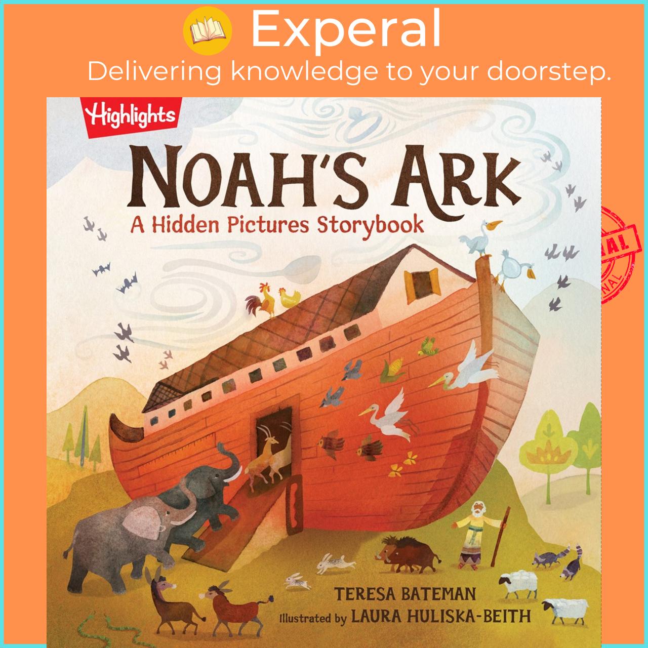 Sách - Noah's Ark : A Hidden Pictures Storybook by Teresa Bateman Laura Huliska-Beith (US edition, hardcover)