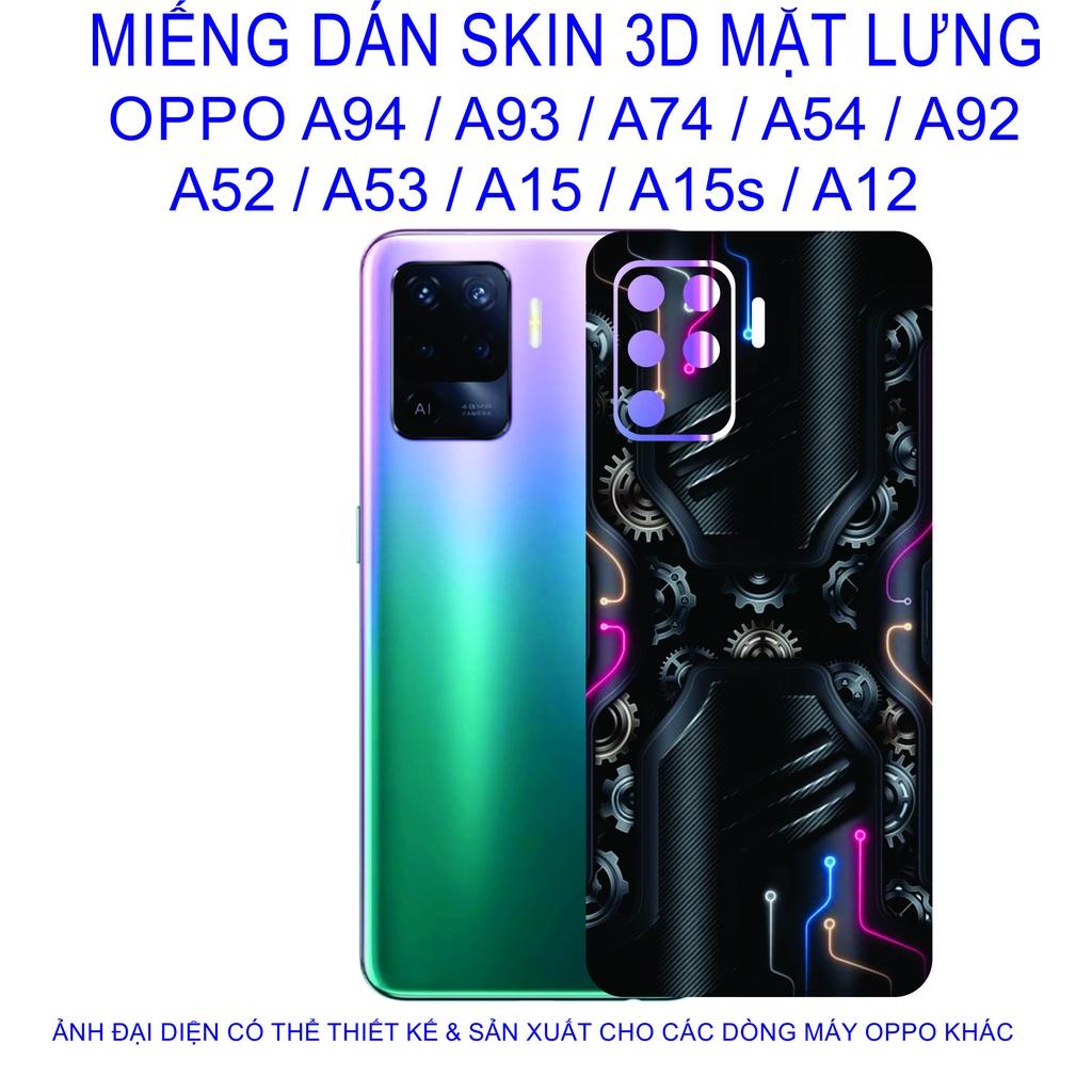 Miếng Dán Skin 3D mặt lưng dành cho OPPO A94 / A93 / A74 / A54 / A92 / A52 / A53 / A15 / A15s / A12 chống trầy xước......