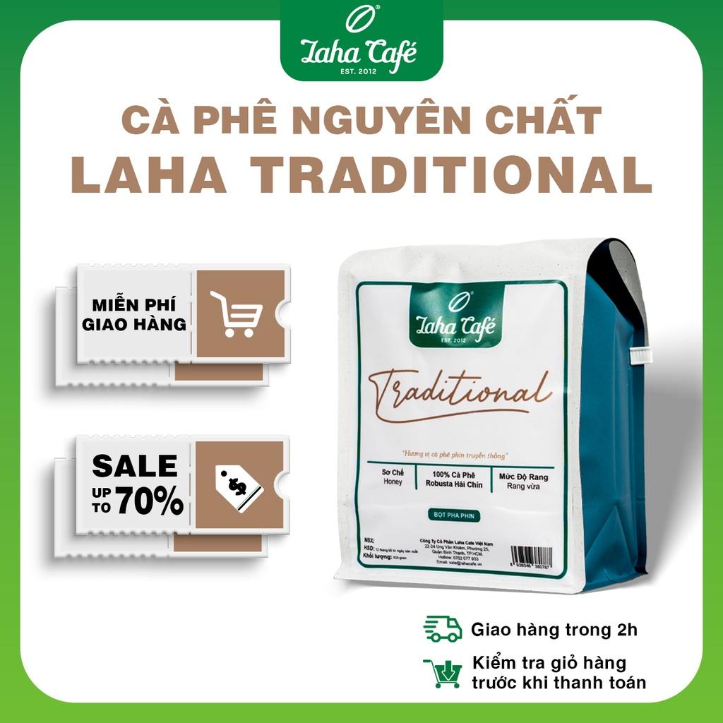 Cà Phê Nguyên Chất Laha Traditional - Laha Cafe - 500 gram