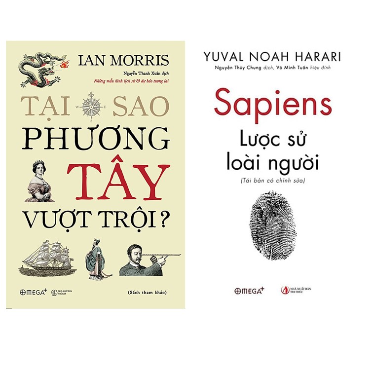 Combo Sách : Tại Sao Phương Tây Vượt Trội + Sapiens: Lược Sử Loài Người