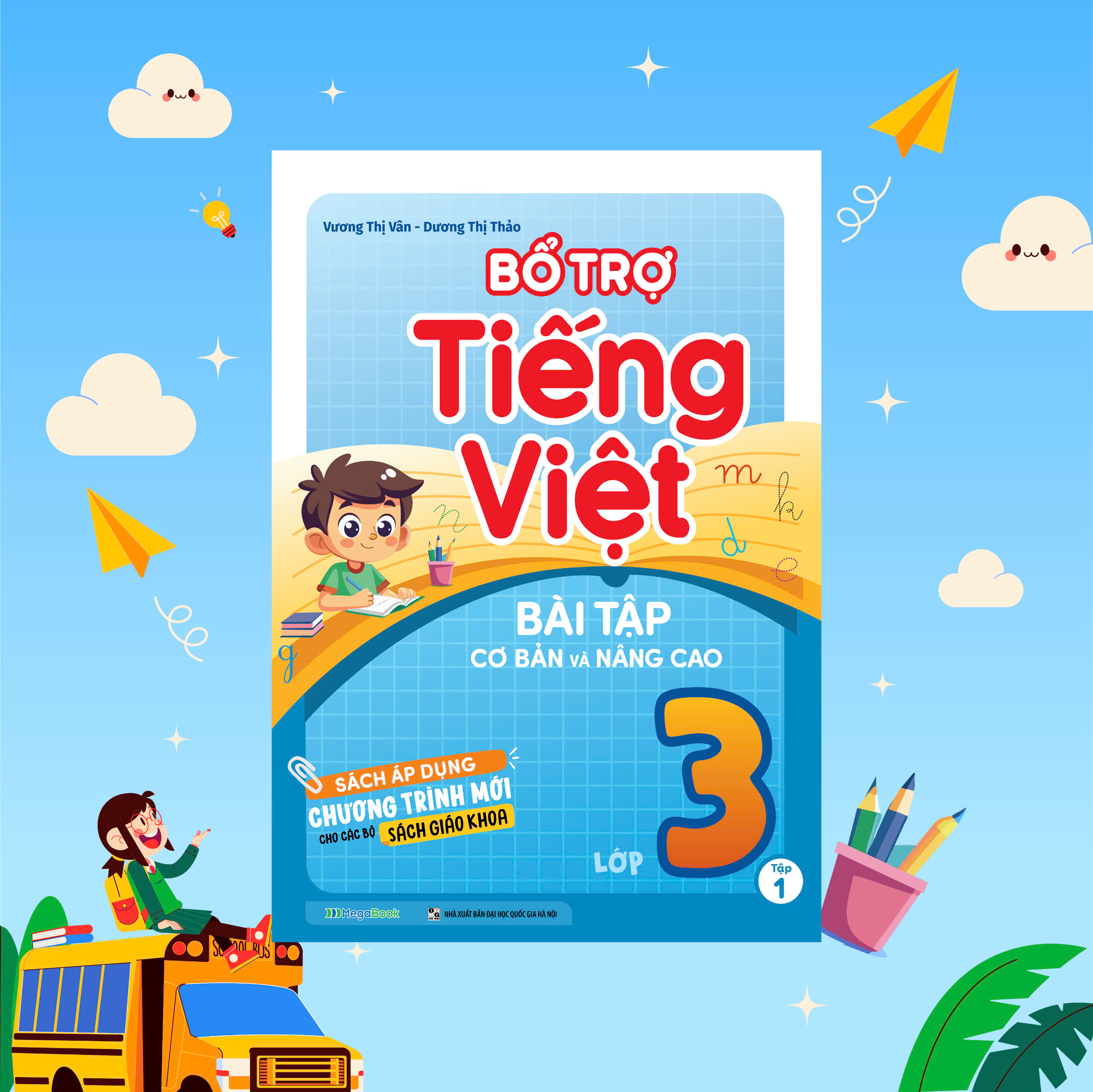 Sách Bổ trợ Tiếng Việt bài tập cơ bản và nâng cao lớp 3 tập 1