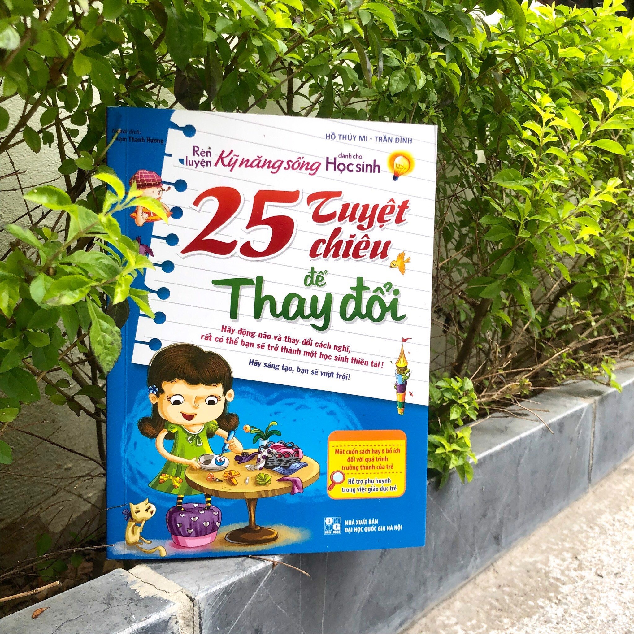Sách: Rèn Luyện Kỹ Năng Sống Cho Học Sinh - 25 Tuyệt Chiêu Để Thay Đổi
