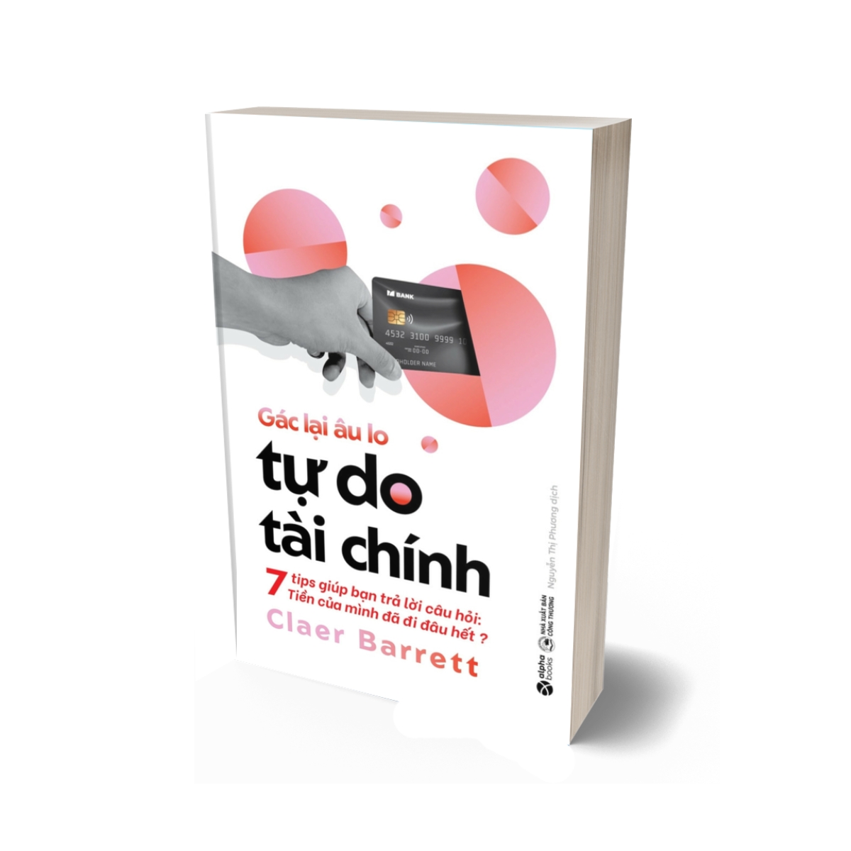 Gác Lại Âu Lo - Tự Do Tài Chính