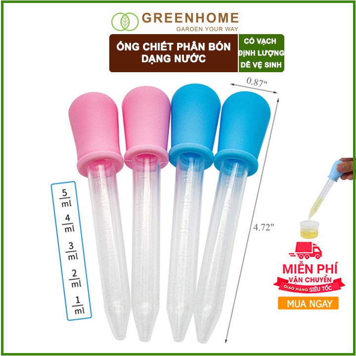 Ống Pipet GreenHome, 5ml, D15cm, Chiết Phân Bón Dạng Nước, Có Vạch Định Lượng, Đa Năng, Tiện Dụng
