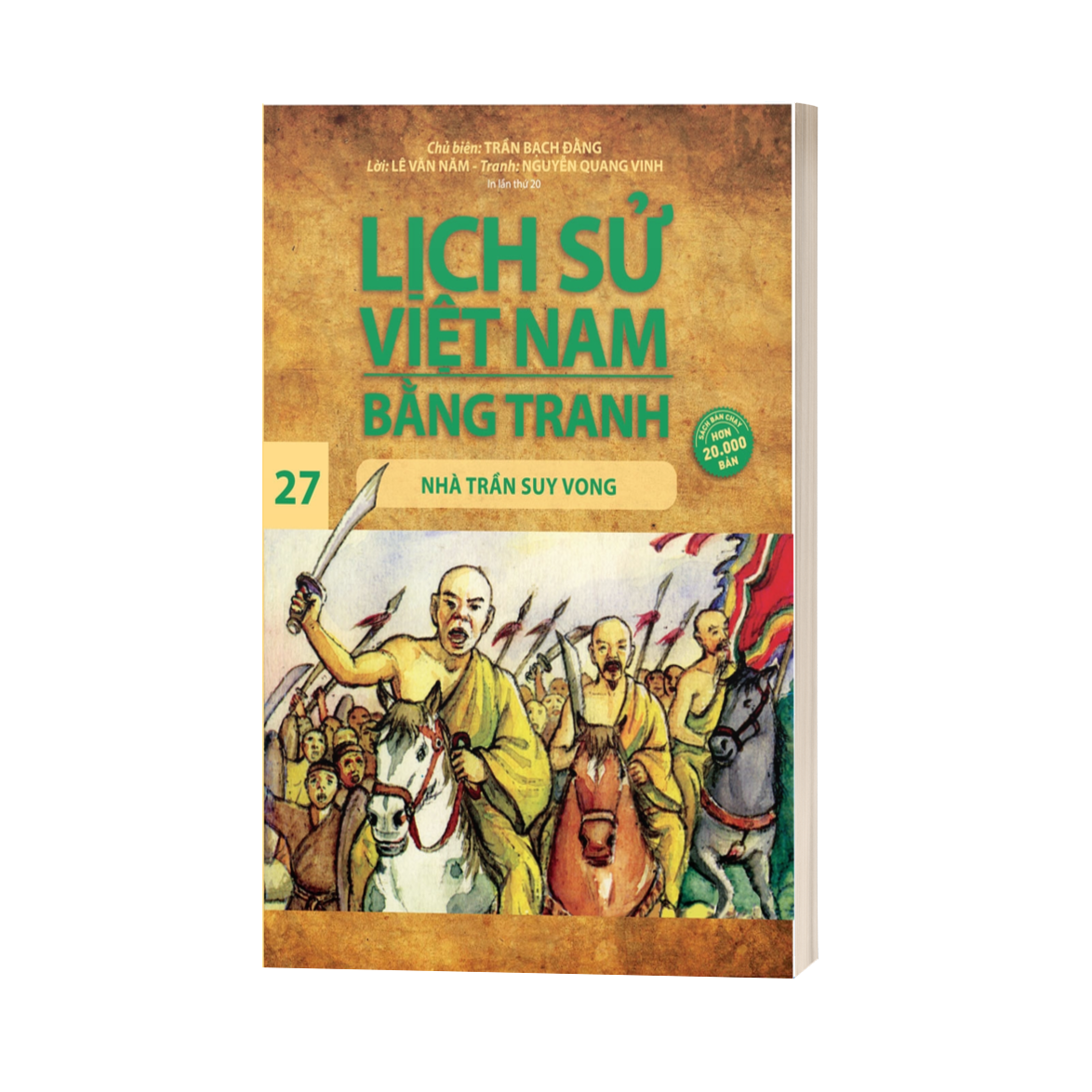 Lịch Sử Việt Nam Bằng Tranh: Nhà Trần Suy Vong - Tập 27