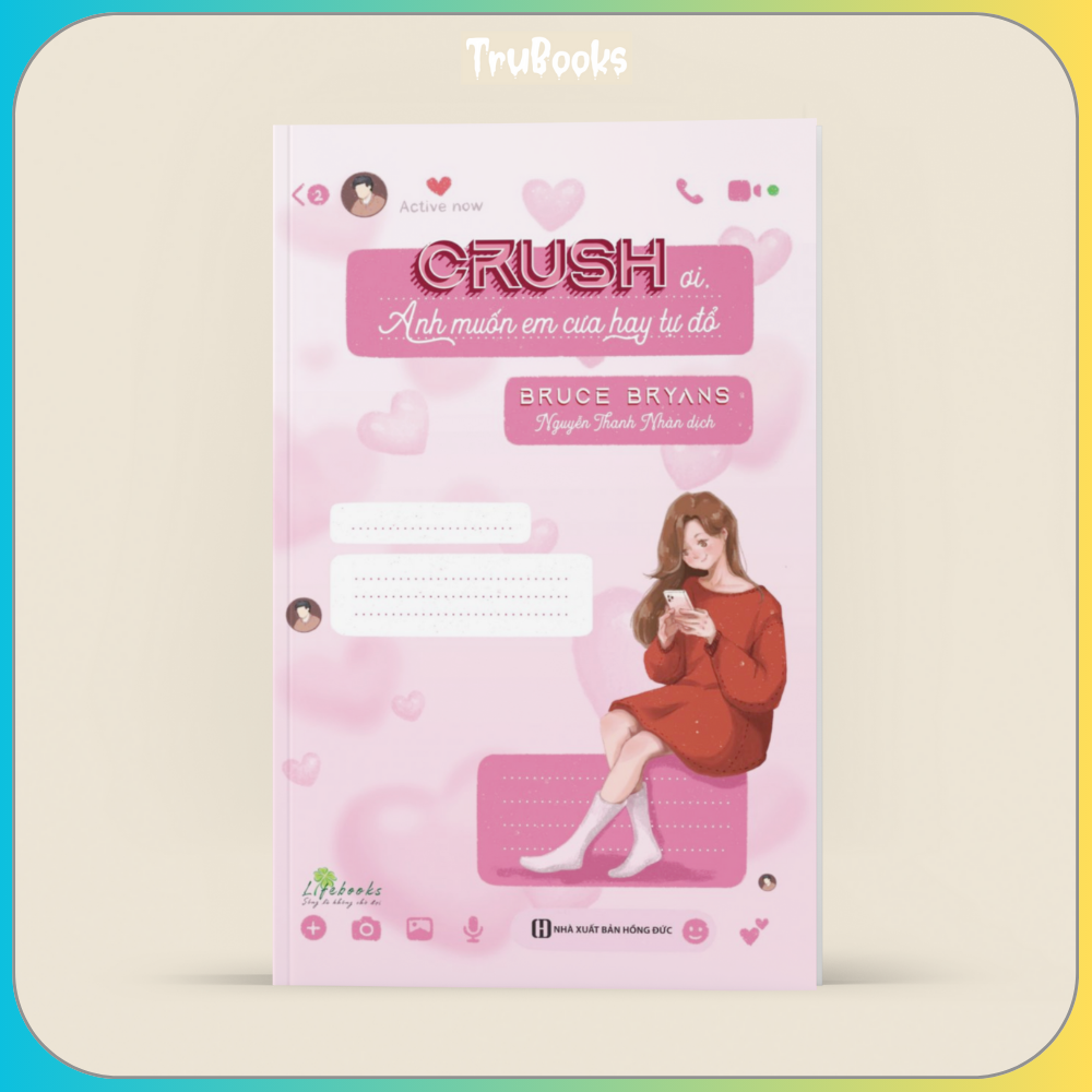 Crush Ơi! Muốn Anh Cưa Em Hay Tự Đổ