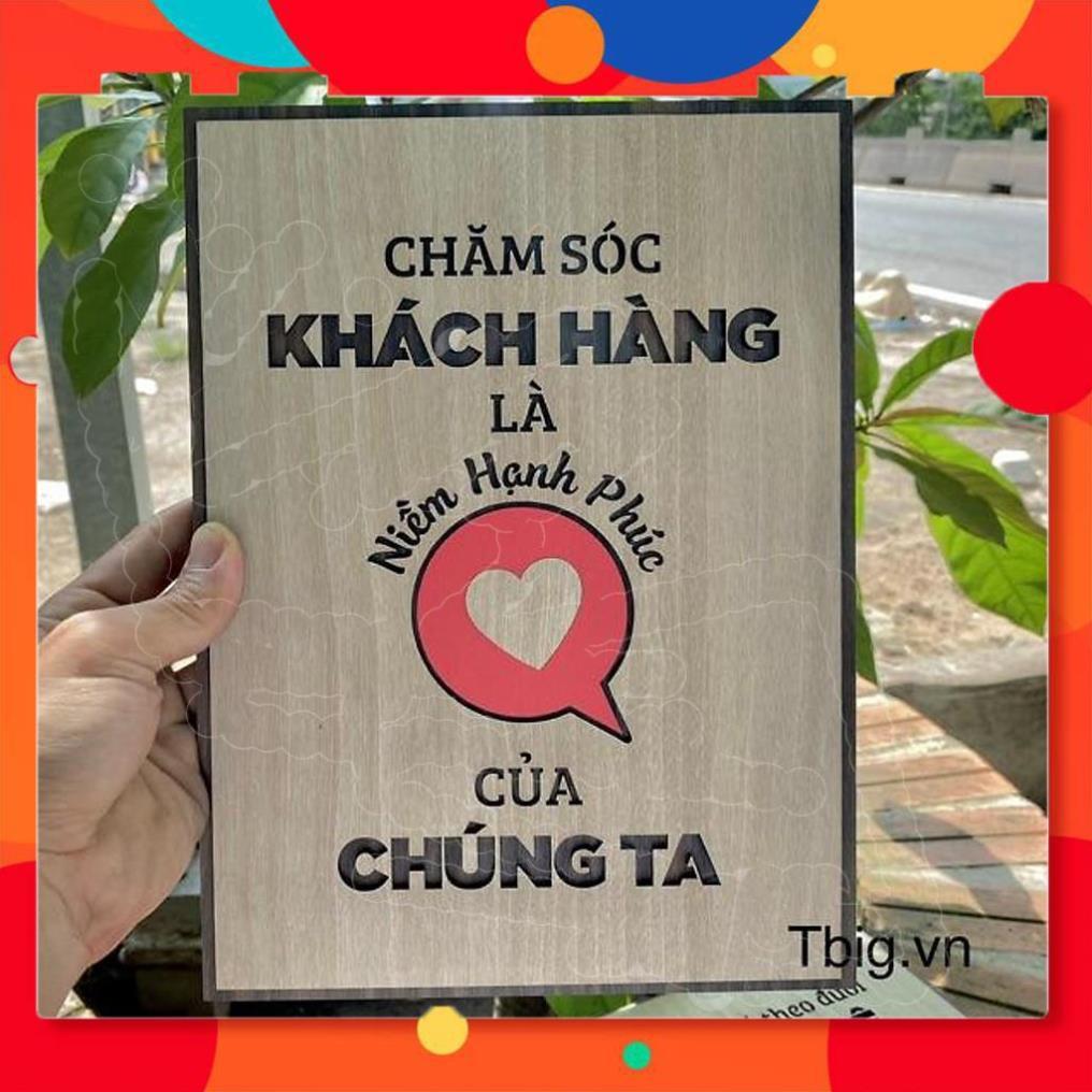 Tranh Gỗ Treo Tường TBIG062 Slogan Tạo Động Lực Trang Trí Phòng &quot;chăm sóc khách hàng là hạnh phúc của chúng