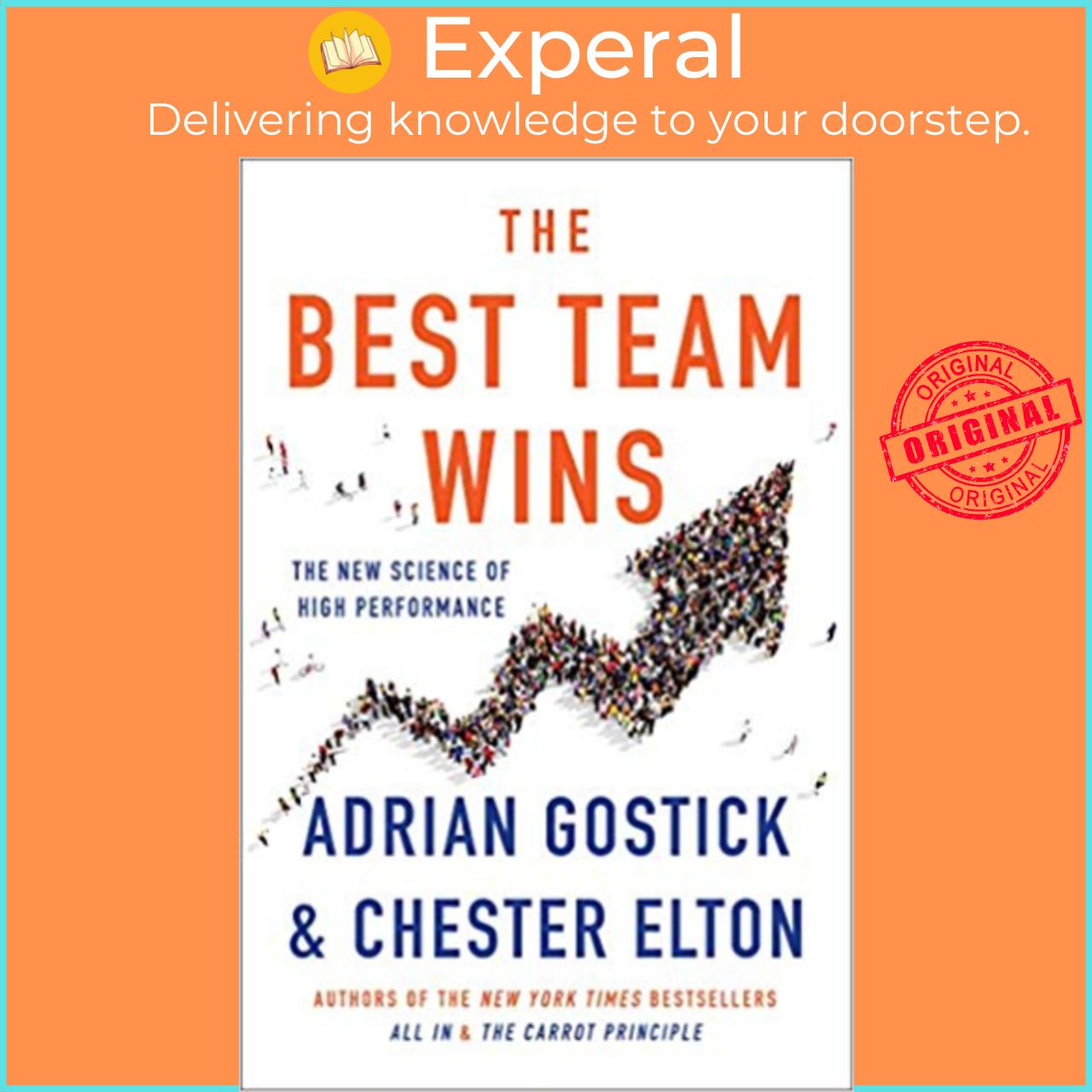 Sách - The Best Team Wins : The New Science of High Performance by Chester Elton