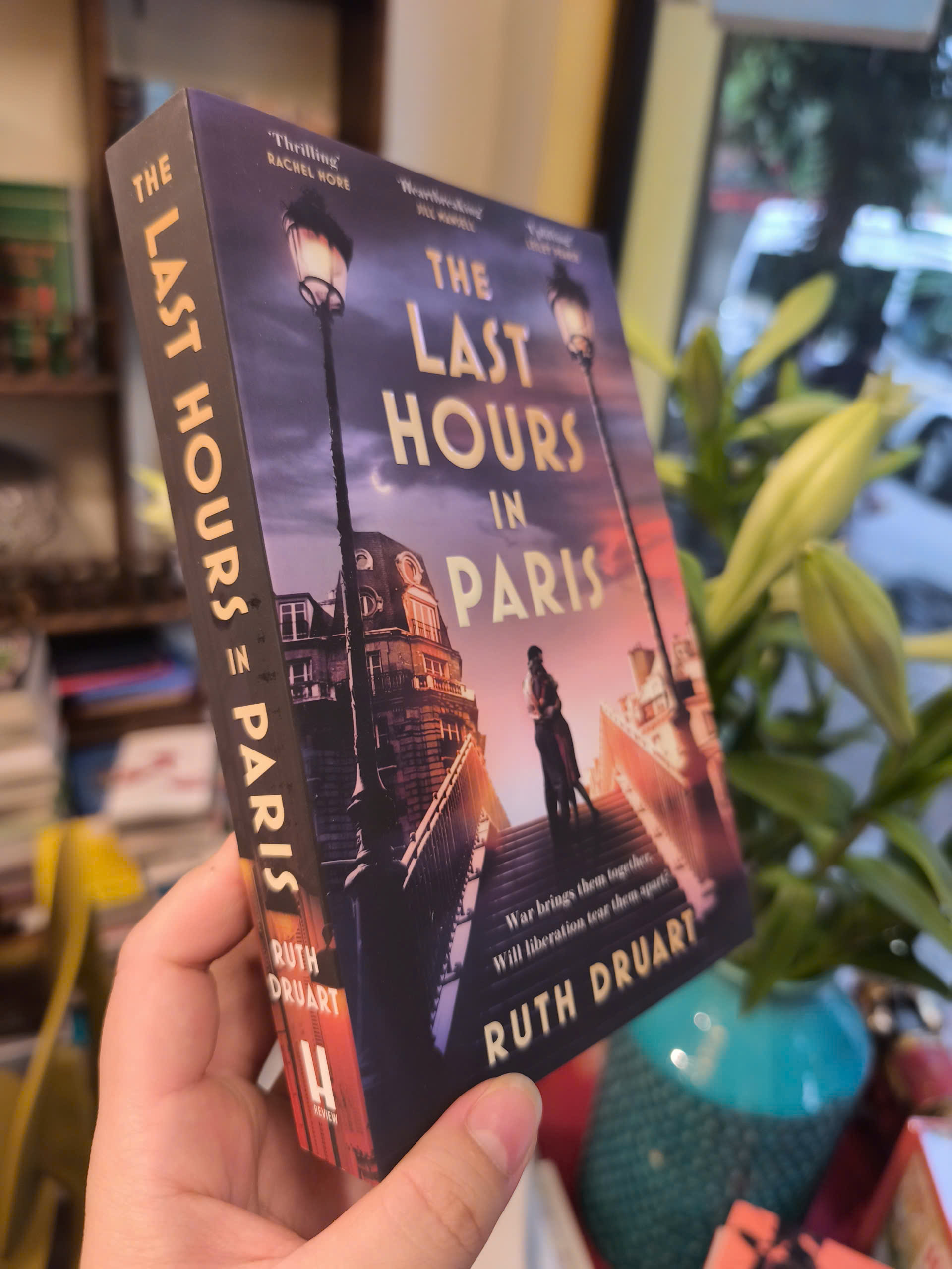 Sách - The Last Hours in Paris by Ruth Druart | Historical Fiction / Romance / Ngoại văn Nhập khẩu