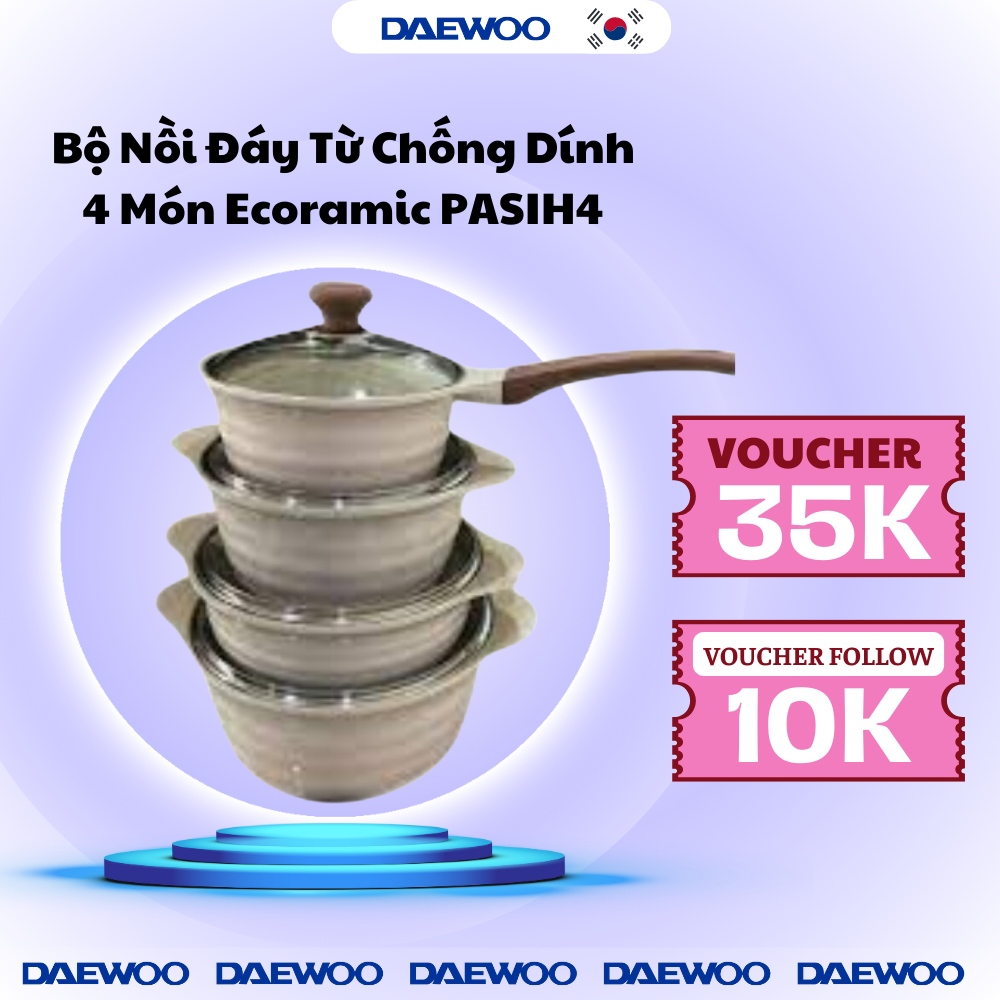 Bộ Nồi Đáy Từ Chống Dính 4 Món Daewoo Ecoramic PASIH4 (24-22-20-18 cm)