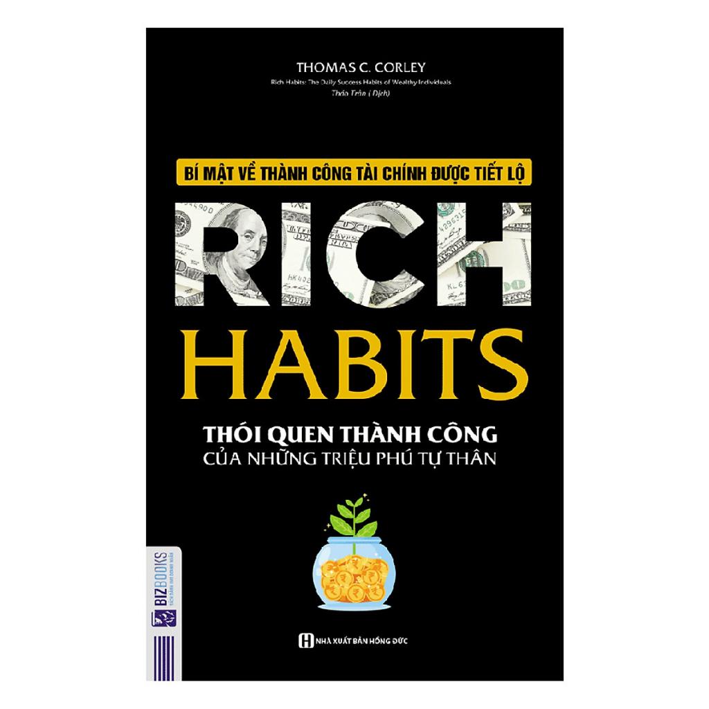 Sách : Rich Habits - Thói quen thành công của những triệu phú tự thân