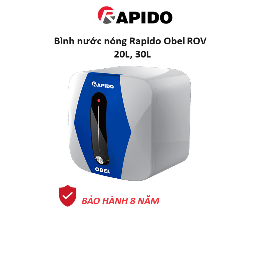 Bình nước nóng Rapido Obel ROV  - HÀNG CHÍNH HÃNG