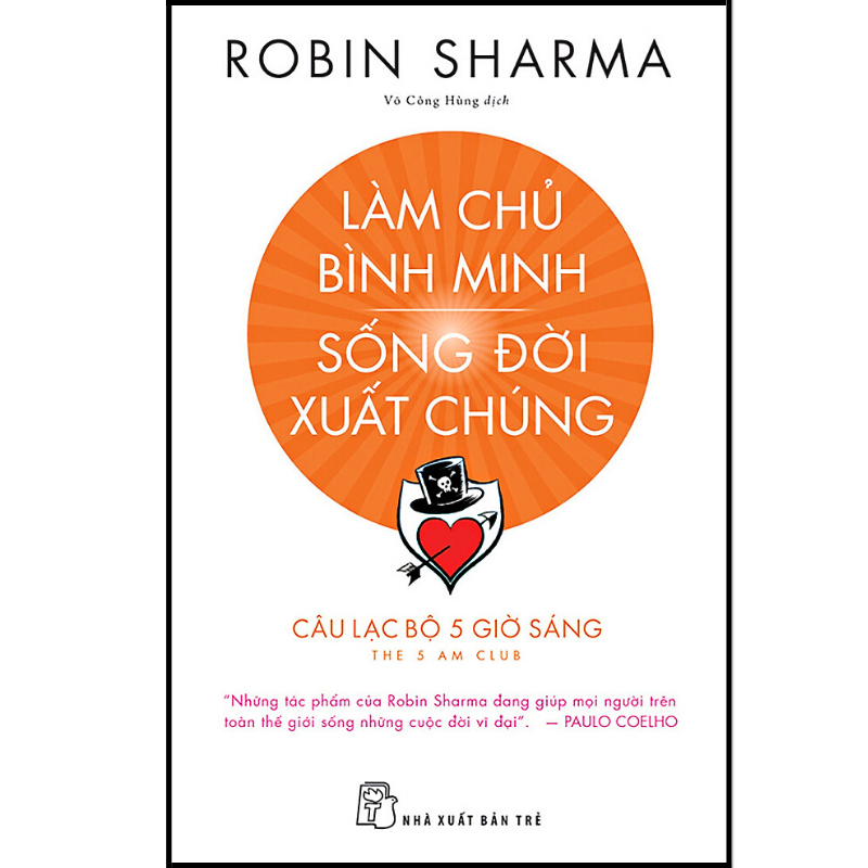 Làm Chủ Bình Minh - Sống Đời Xuất Chúng - CLB 5 Giờ Sáng