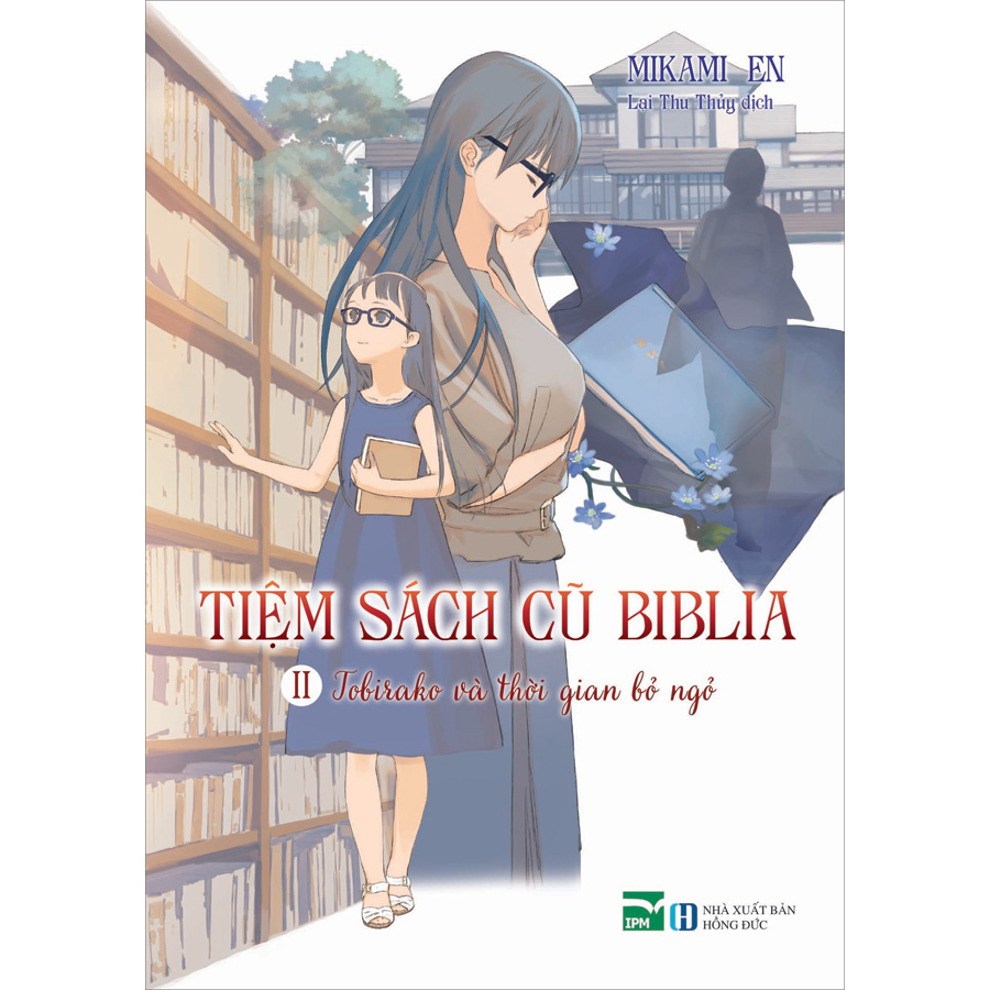 Tiệm Sách Cũ Biblia - Ngoại Truyện 2 - Tobirako Và Thời Gian Bỏ Ngỏ