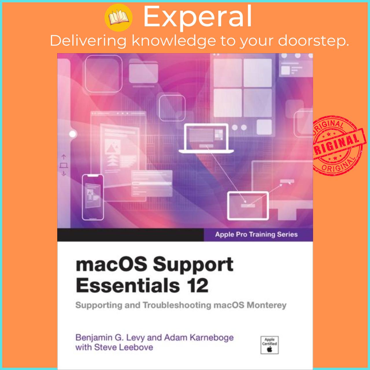 Hình ảnh Sách - macOS Support Essentials 12 -  Pro Training Series - Supporting and by Benjamin Levy (UK edition, paperback)