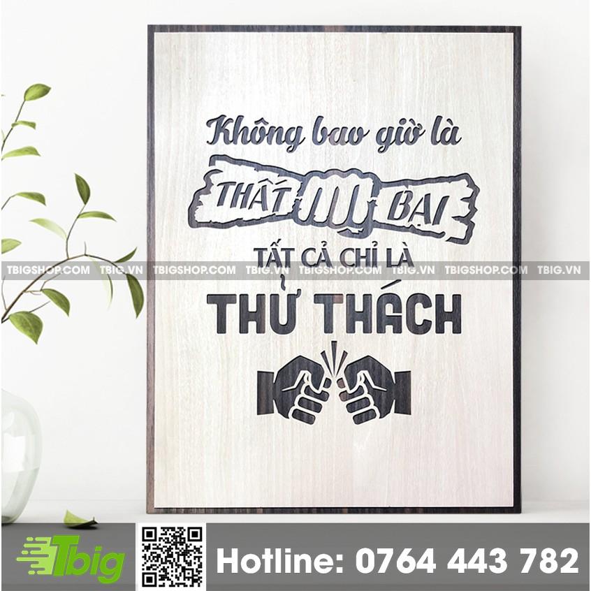 Tranh tạo động lực TBIG001- Không bao giờ là thất bại tất cả chỉ là thử thách️️