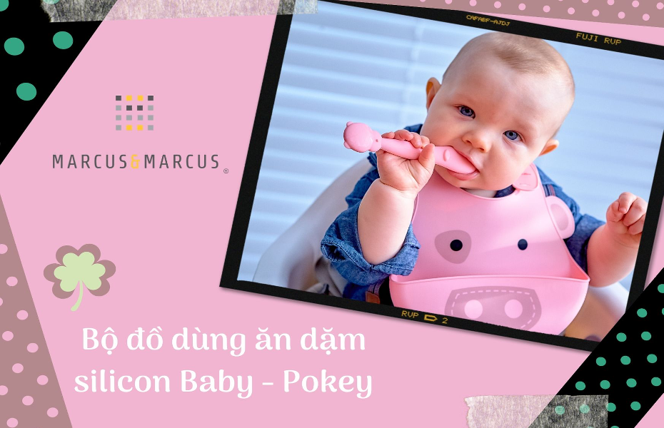 Bộ đồ dùng ăn dặm silicon Baby Marcus &amp; Marcus, cho bé từ 6 tháng