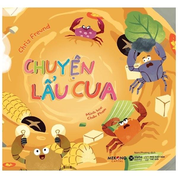 Chuyện Lẩu Cua (Bìa cứng) - Bản Quyền