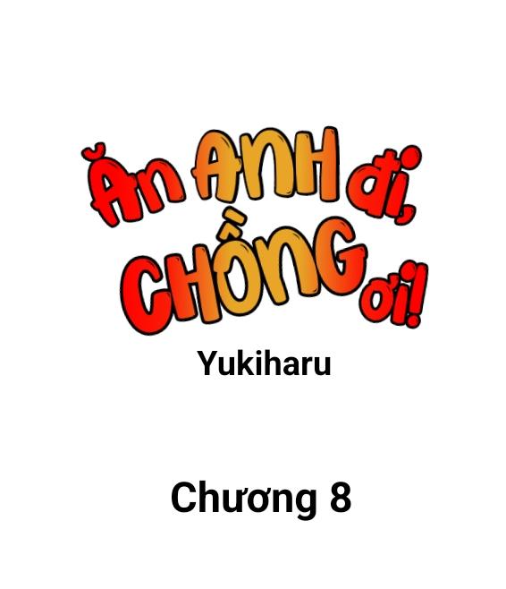 ăn anh đi, chồng ơi! chapter 8 2
