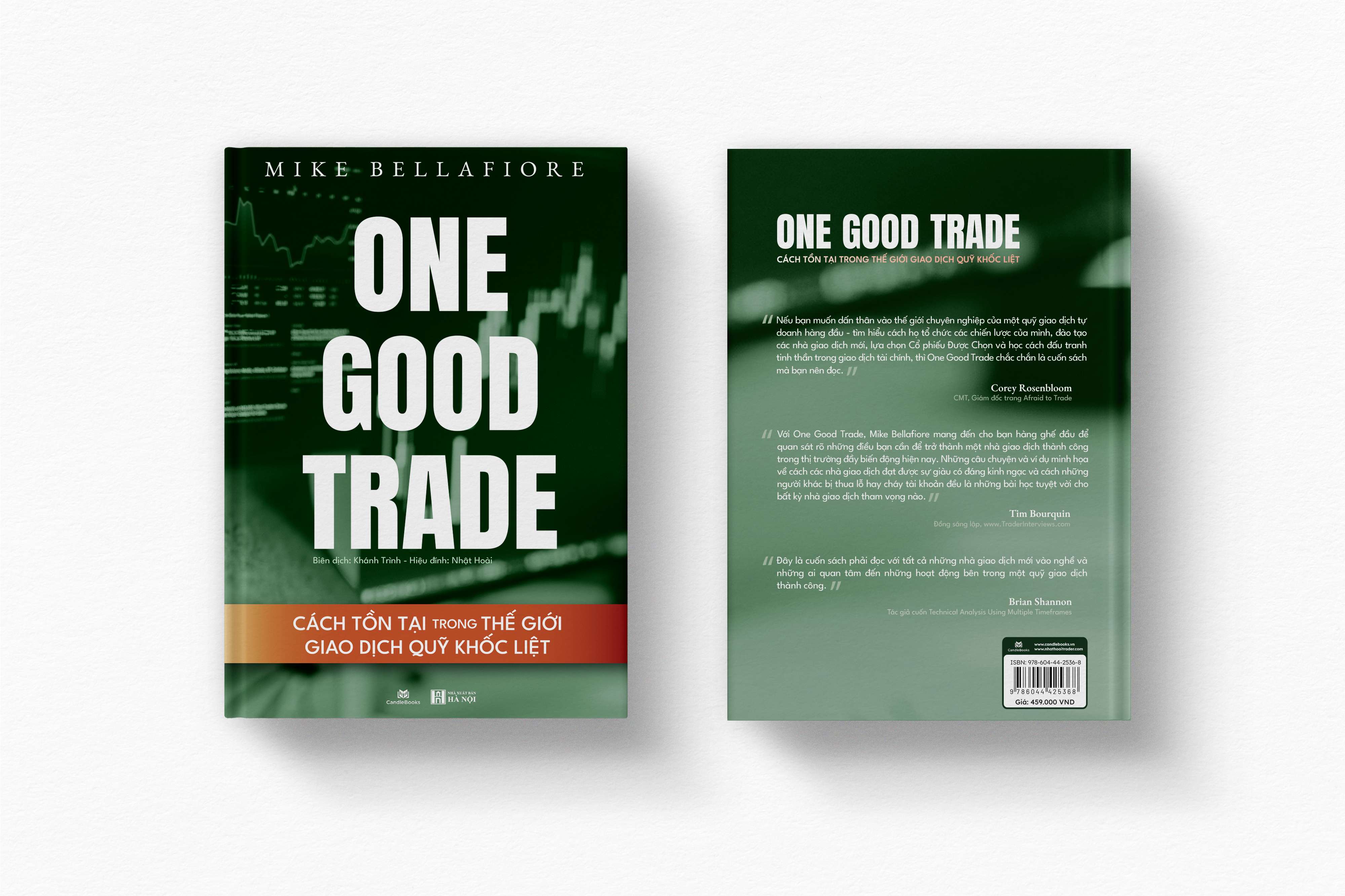 One Good Trade - Cách Tồn Tại Trong Thế Giới Giao Dịch Quỹ Khốc Liệt - Mike Bellafiore