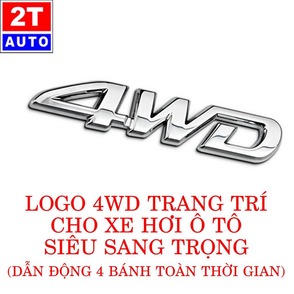 Tấm Logo Nổi 4WD sticker 3D dán Kim Loại Dán Trang Trí cho ô tô xe hơi siêu sang trọng SKU:114-1