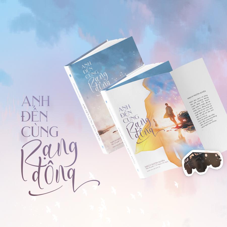 Anh Đến Cùng Rang Đông - Tặng Kèm Bookmark Hình Xe Hơi