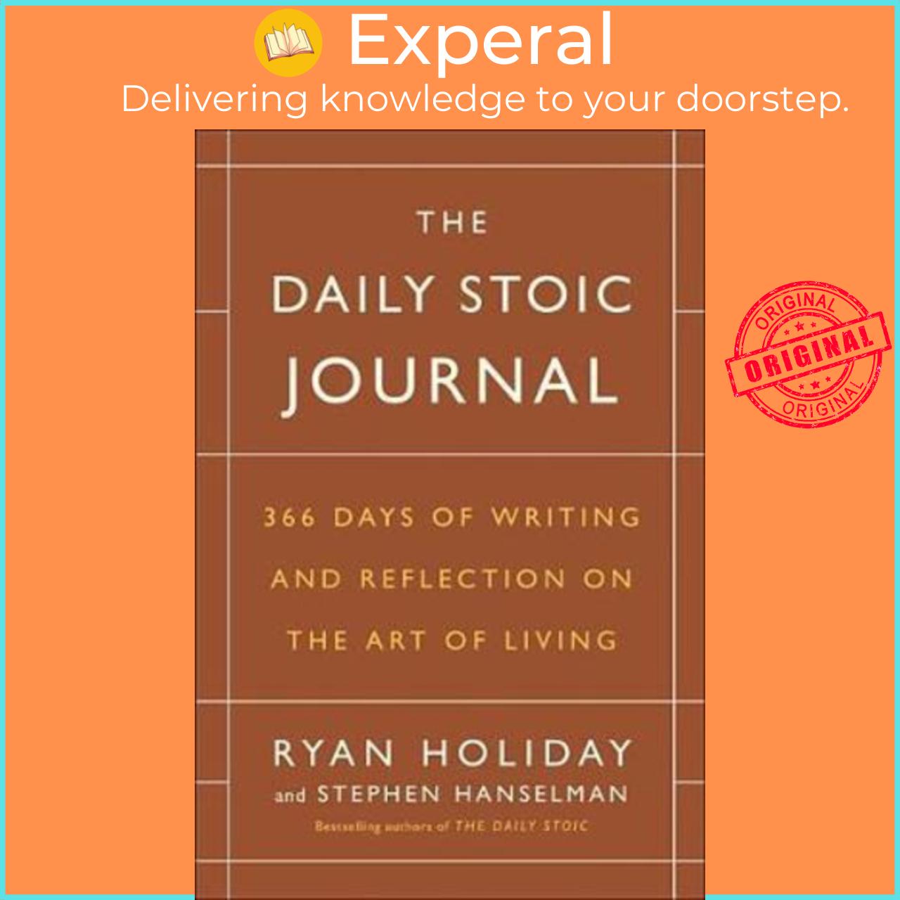 Sách - The Daily Stoic Journal : 366 Days of Writing and Refle by Stephen Hanselman Ryan Holiday