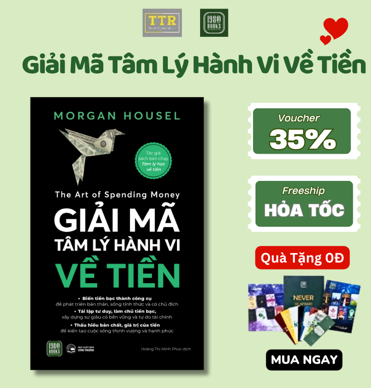 Sách - Giải Mã Tâm Lý Hành Vi Về Tiền - TTRHN