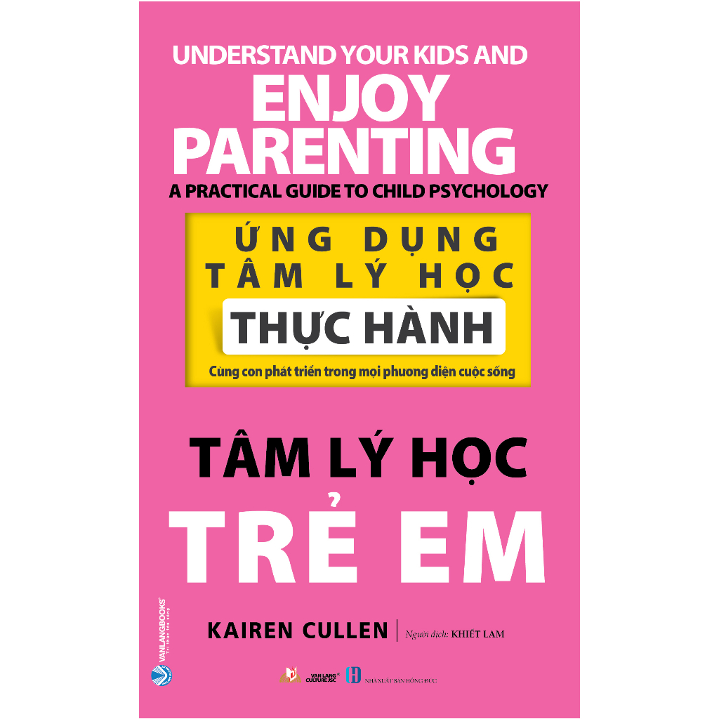  Ứng Dụng Tâm Lý Học Thực Hành - Tâm Lý Học Trẻ Em