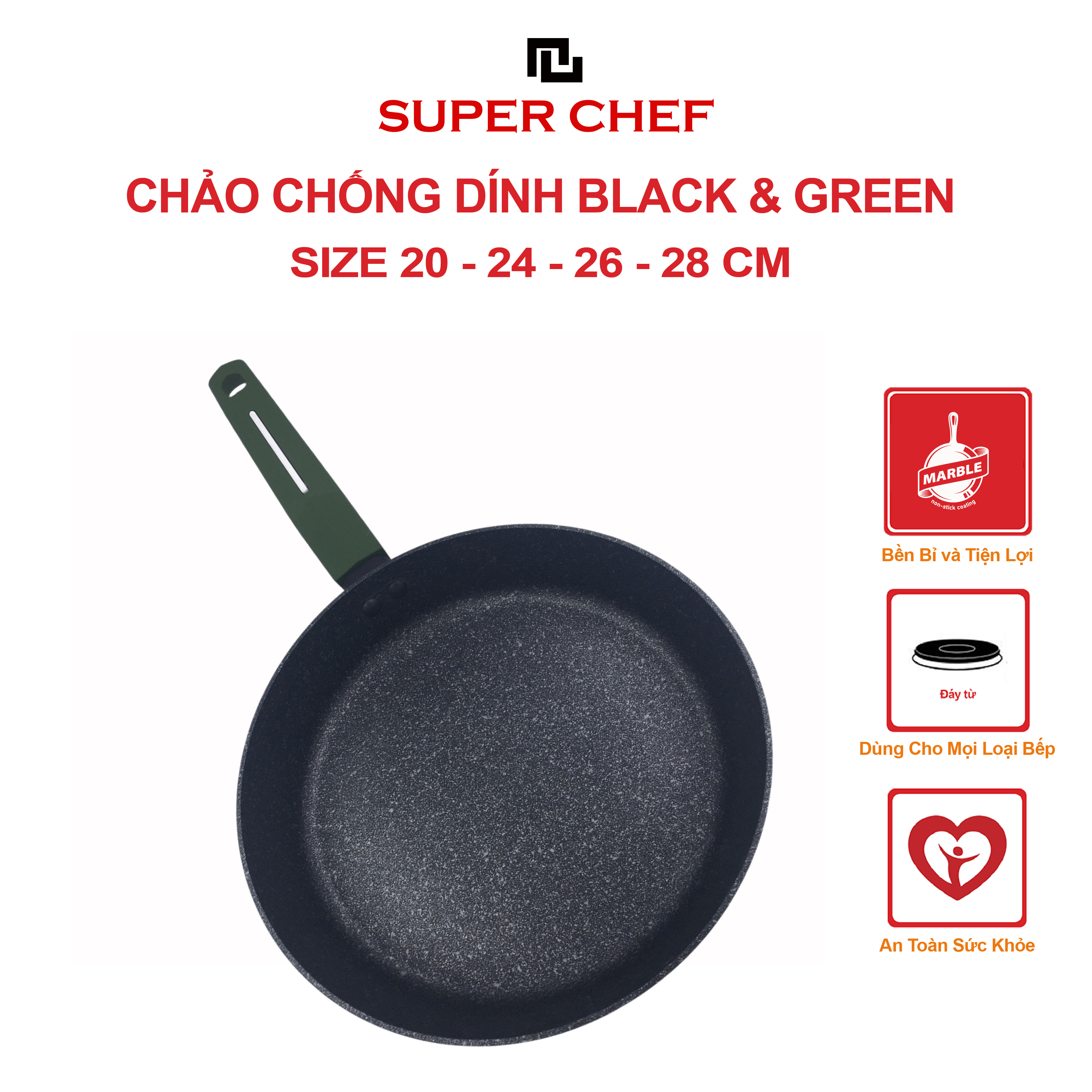 Chào SUPER CHEF black & green h.kim chống dính đáy từ tiện lợi, bền bỉ, dùng được cho mọi loại bếp