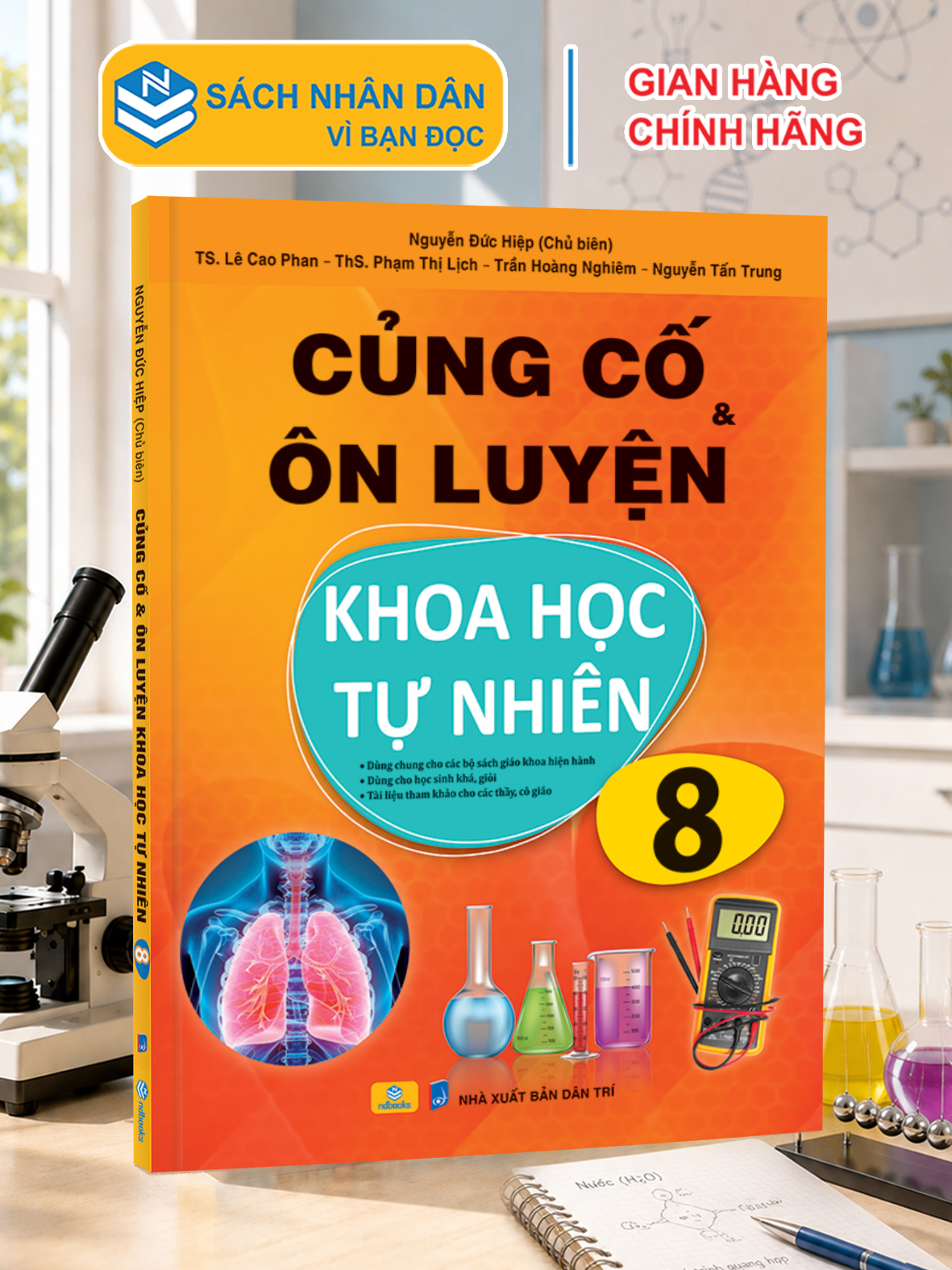 Sách - Củng Cố và Ôn Luyện Khoa Học Tự Nhiên Lớp 8 - Dùng chung cho các bộ SGK hiện hành - ndbooks