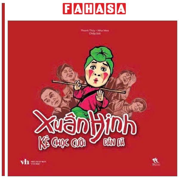 Sách - Xuân Hinh - Kẻ Chọc Cười Dân Dã