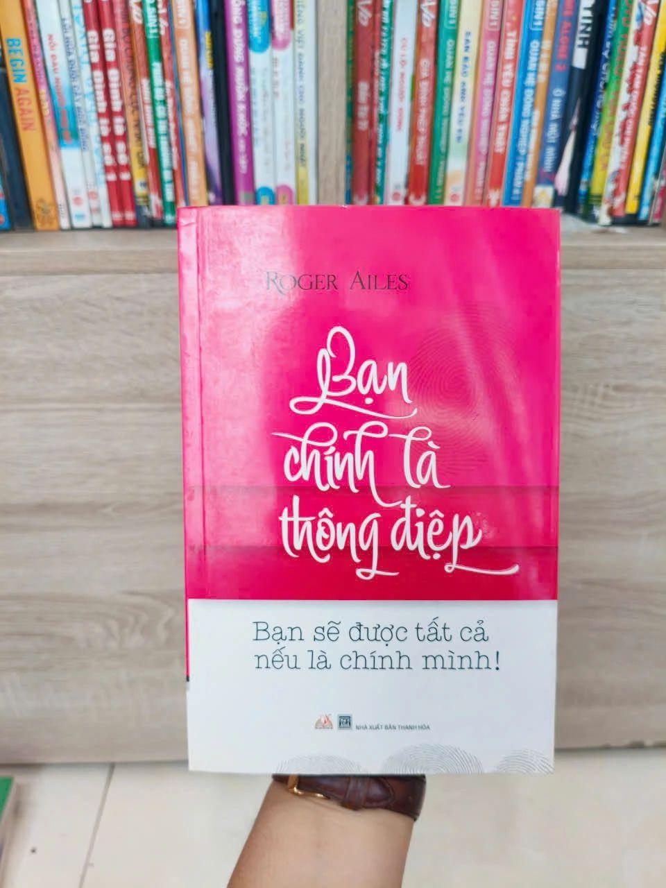 Bạn Chính Là Thông Điệp