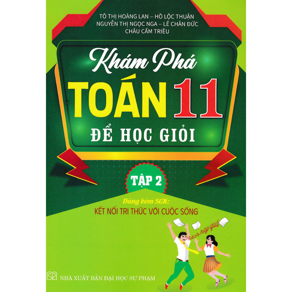 Combo Khám Phá Toán 11 Để Học Giỏi - Tập 1 + Tập 2 (dùng kèm sgk kết nối tri thức với cuộc sống) (bộ 2 cuốn)