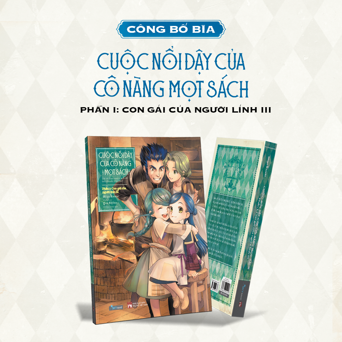 Cuộc Nổi Dậy Của Cô Nàng Mọt Sách - Phần 1: Con Gái Của Người Lính III - Bản Đặc Biệt - Tặng Kèm Postcard + Bookmark + Card PVC