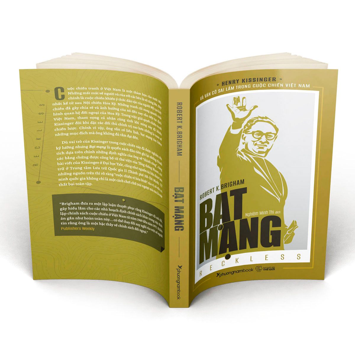 Sách Bạt Mạng - Henry Kissinger Và Ván Cờ Sai Lầm Trong Cuộc Chiến Việt Nam