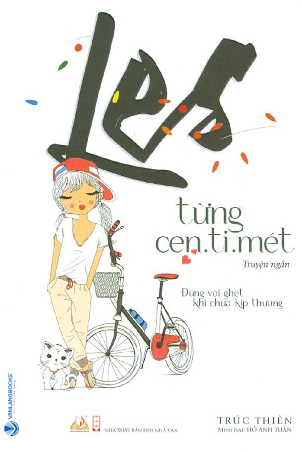 Les Từng Cen.ti.mét (Truyện Ngắn)