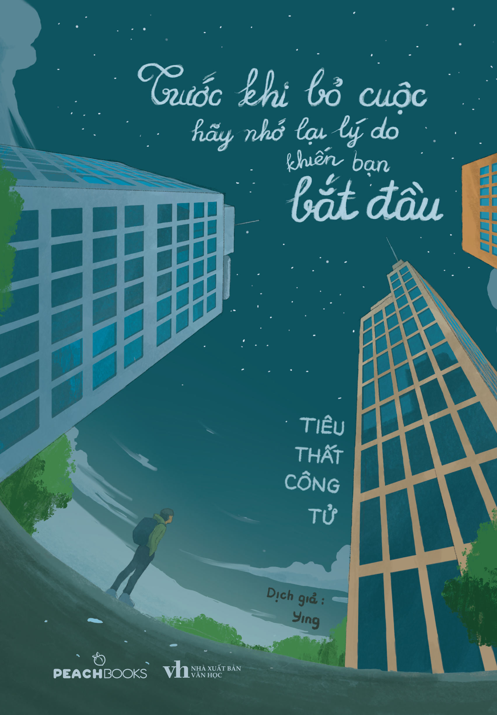 Sách Trước Khi Bỏ Cuộc Hãy Nhớ Lại Lý Do Khiến Bạn Bắt Đầu