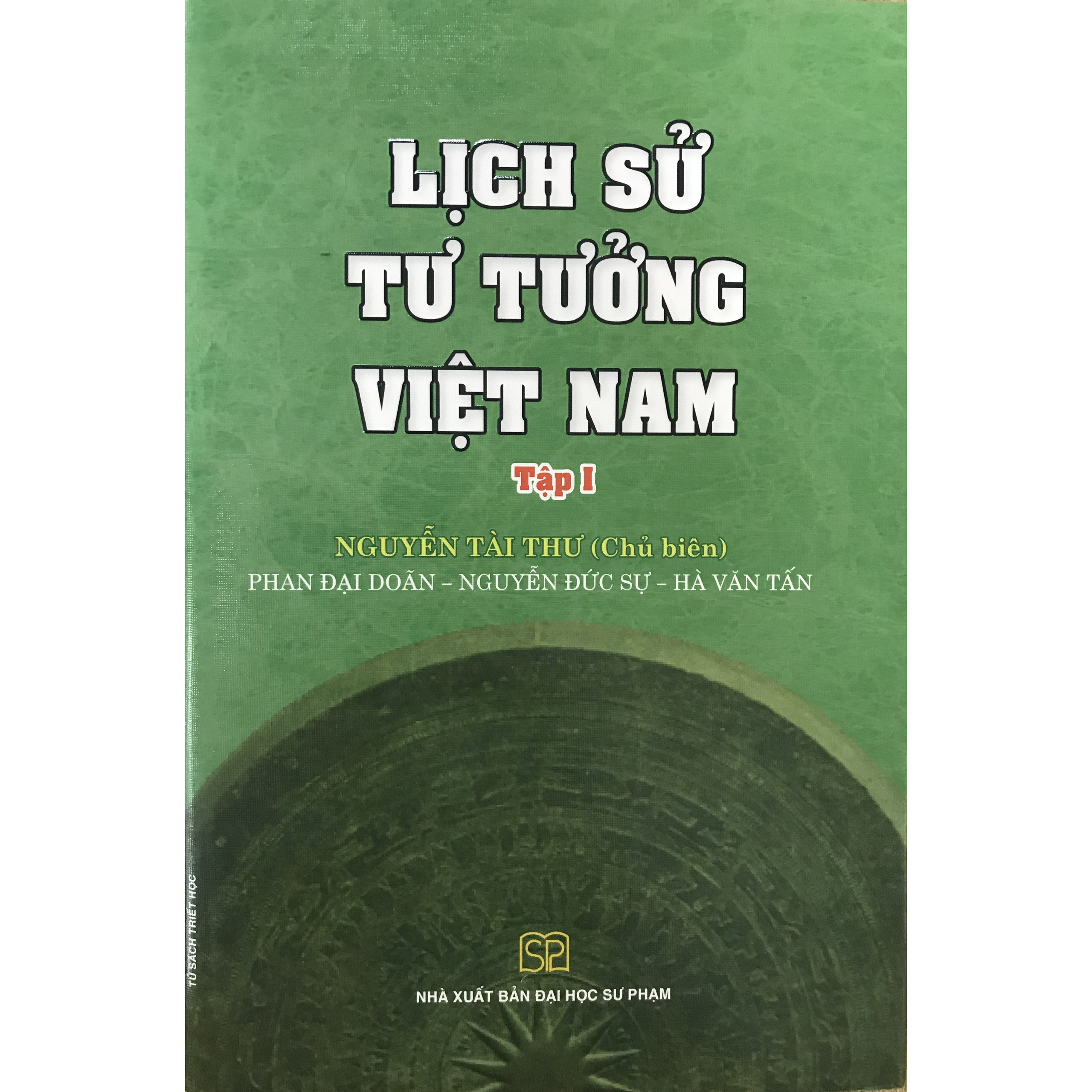 Lịch Sử Tư Tưởng Việt Nam Tập I (Bìa Cứng)