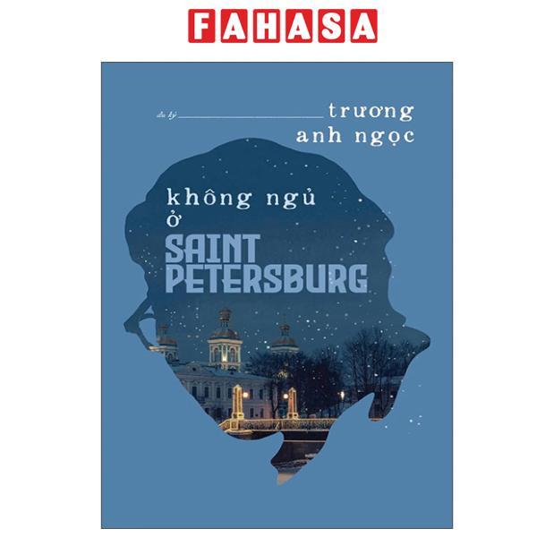 Sách - Không Ngủ Ở Saint Petersburg