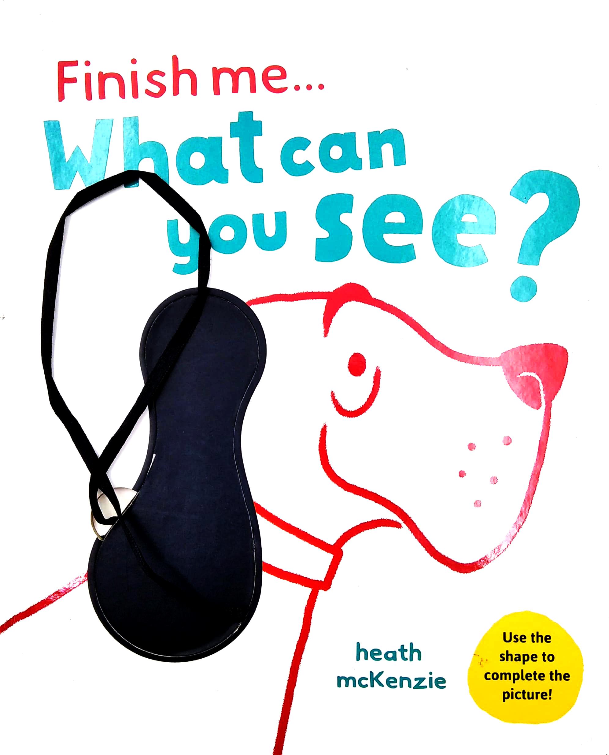 Finish Me - What Can You See?