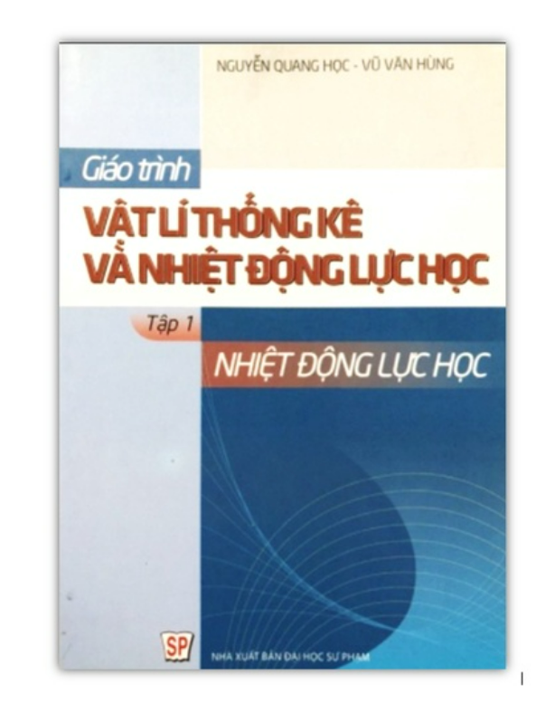 Sách - Giáo trình Vật lí thống kê và nhiệt động lực học Tập 1: Nhiệt động lực học