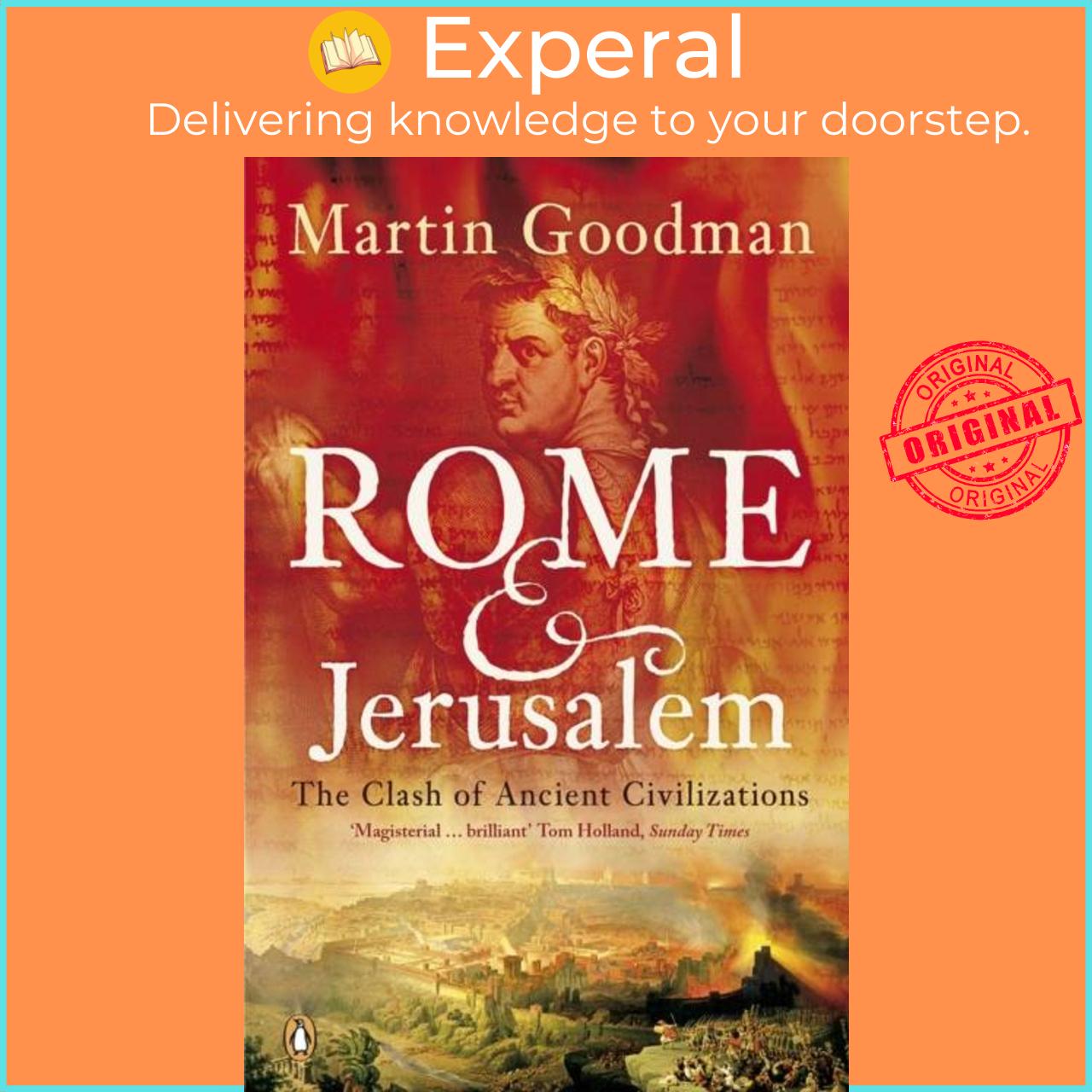 Sách - Rome and Jerusalem - The Clash of Ancient Civilizations by Martin Goodman (UK edition, paperback)